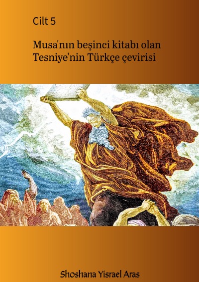 'Cover von Musa’nın beşinci kitabı olan Tesniye’nin Türkçe çevirisi'-Cover