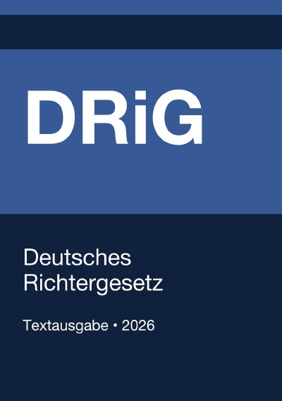 'Cover von DRiG – Deutsches Richtergesetz (Deutschland) 2026'-Cover