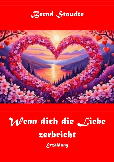 'Cover von Wenn dich die Liebe zerbricht'-Cover
