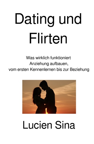 'Cover von Dating und Flirten'-Cover