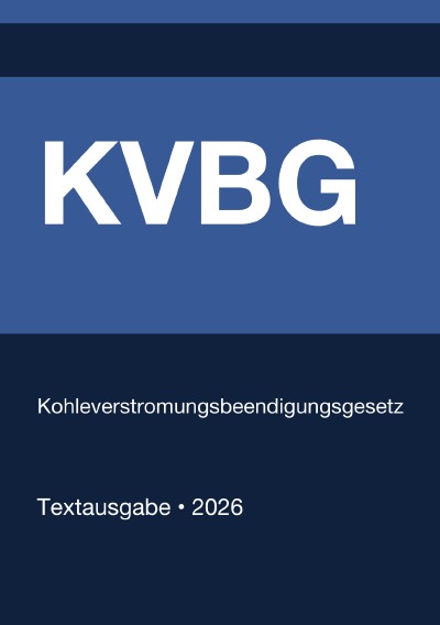 'Cover von KVBG – Kohleverstromungsbeendigungsgesetz (Deutschland) 2026'-Cover