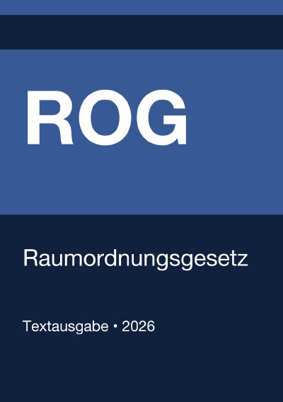 'Cover von ROG – Raumordnungsgesetz (Deutschland) 2026'-Cover