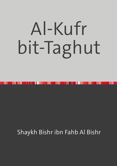 'Cover von Al-Kufr bit-Taghut'-Cover