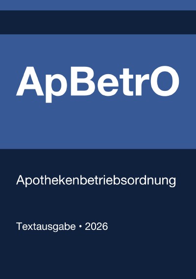 'Cover von ApBetrO – Apothekenbetriebsordnung (Deutschland) 2026'-Cover