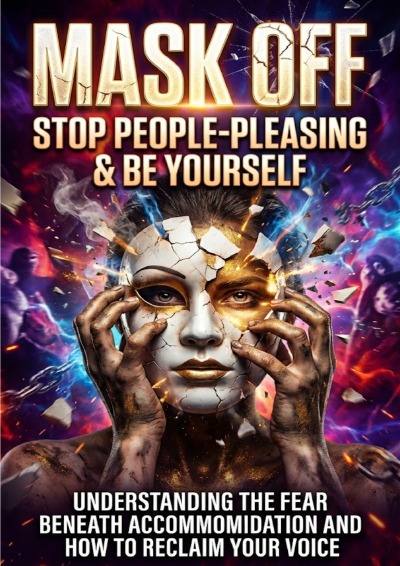 'Cover von Mask Off: Stop People-Pleasing & Be Yourself'-Cover