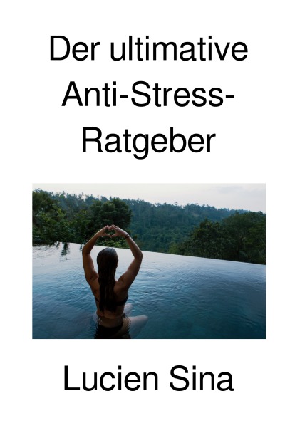'Cover von Der ultimative Anti-Stress-Ratgeber'-Cover