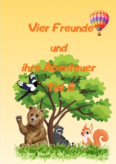 'Cover von Vier Freunde und ihre Abenteuer Teil 8'-Cover