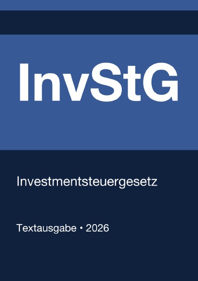 'Cover von InvStG – Investmentsteuergesetz (Deutschland) 2026'-Cover