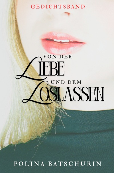 'Cover von Von der Liebe und dem Loslassen'-Cover
