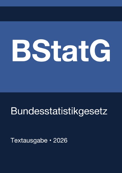 'Cover von BStatG – Bundesstatistikgesetz (Deutschland) 2026'-Cover