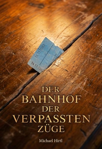 'Cover von Der Bahnhof der verpassten Züge'-Cover