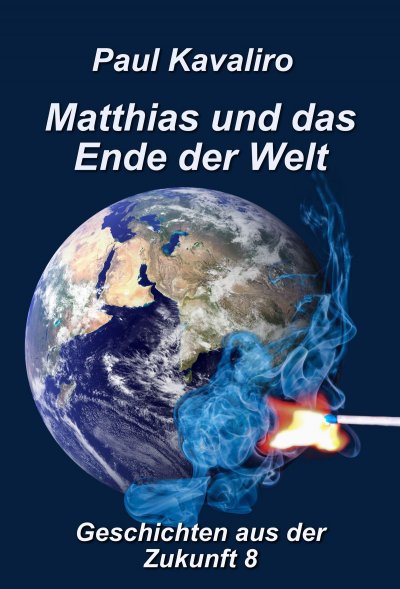 'Cover von Matthias und das Ende der Welt'-Cover