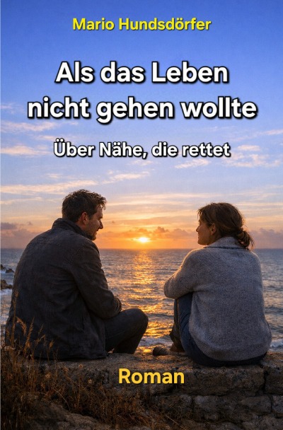 'Cover von Als das Leben nicht gehen wollte (TB)'-Cover