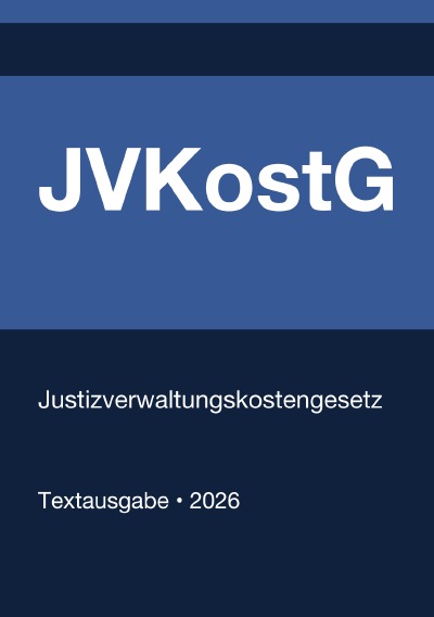 'Cover von JVKostG – Justizverwaltungskostengesetz (Deutschland) 2026'-Cover