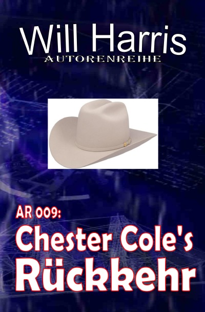 'Cover von Autorenreihe 009: Chester Cole’s Rückkehr'-Cover