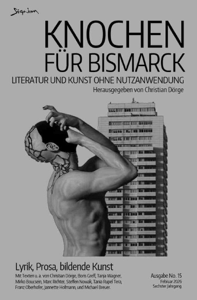 'Cover von Knochen für Bismarck No. 15 – Literatur und Kunst ohne Nutzanwendung'-Cover