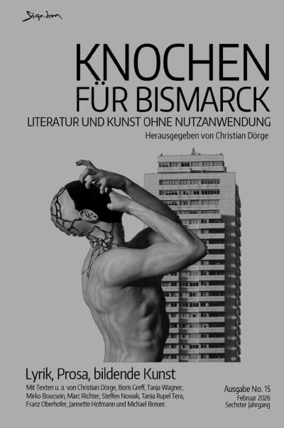 'Cover von Knochen für Bismarck No. 15 – Literatur und Kunst ohne Nutzanwendung'-Cover