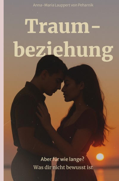 'Cover von Traumbeziehung  Aber für wie lange?'-Cover
