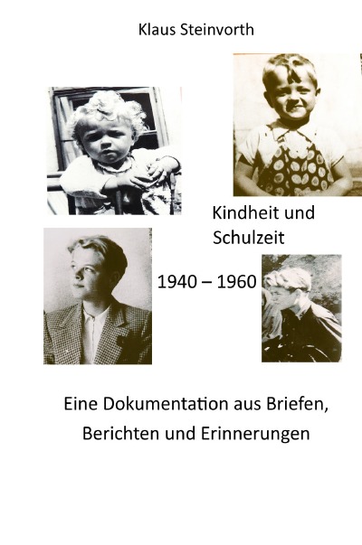 'Cover von Kindheit und Schulzeit 1940-1960'-Cover