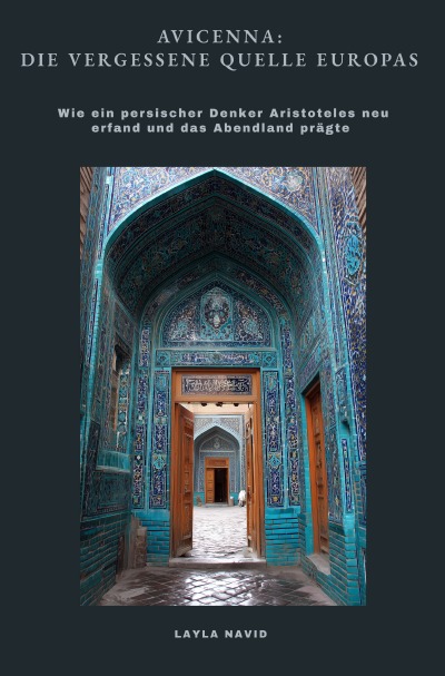 'Cover von Avicenna: Die vergessene Quelle Europas'-Cover