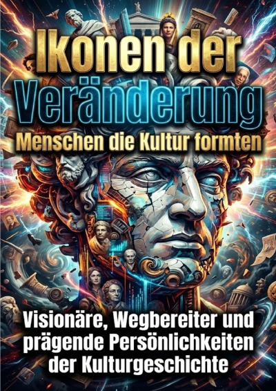 'Cover von Ikonen der Veränderung: Menschen die Kultur formten'-Cover