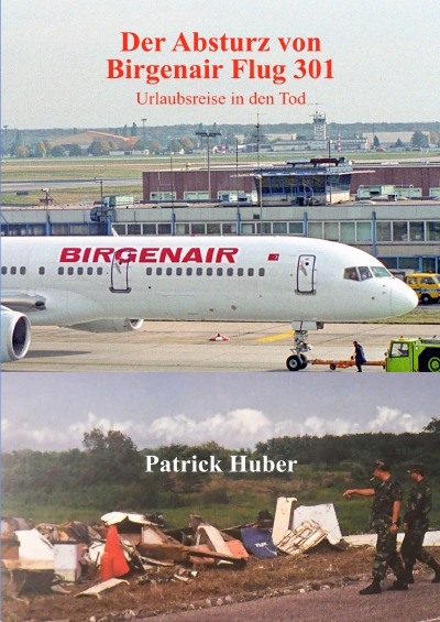 'Cover von Der Absturz von  Birgenair Flug 301 ‒ Urlaubsreise in den Tod'-Cover
