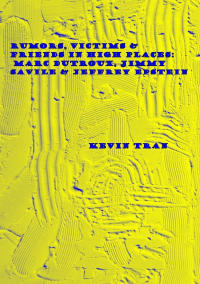 'Cover von Rumors, Victims & Friends in High Places: Marc Dutroux, Jimmy Savile & Jeffrey Epstein'-Cover