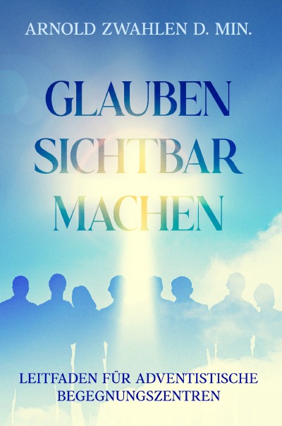 'Cover von Glauben sichtbar machen'-Cover