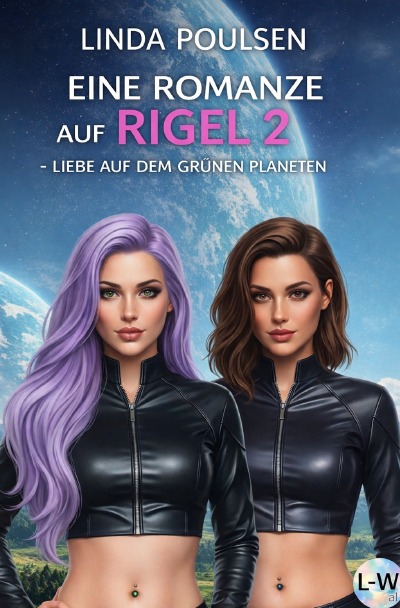 'Cover von Eine Romanze auf Rigel 2  – Liebe auf dem Grünen Planeten'-Cover