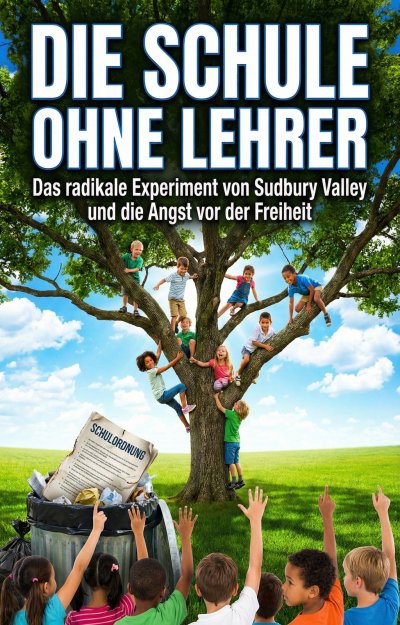 'Cover von Schule ohne Lehrer'-Cover