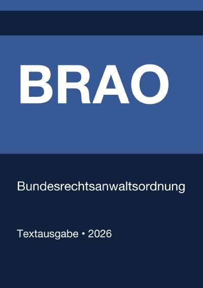 'Cover von BRAO – Bundesrechtsanwaltsordnung (Deutschland) 2026'-Cover