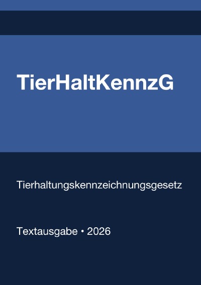 'Cover von TierHaltKennzG – Tierhaltungskennzeichnungsgesetz (Deutschland) 2026'-Cover