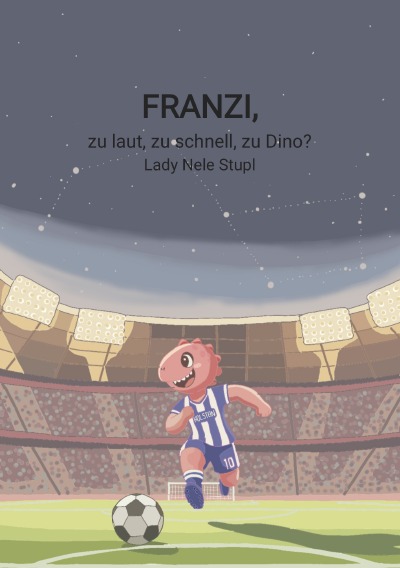'Cover von Franzi, zu laut, zu schnell, zu Dino?'-Cover