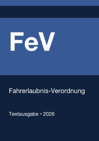 'Cover von FeV – Fahrerlaubnis-Verordnung (Deutschland) 2026'-Cover