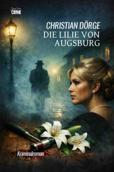 'Cover von Die Lilie von Augsburg'-Cover