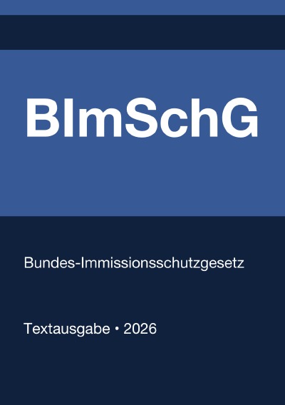'Cover von BImSchG – Bundes-Immissionsschutzgesetz (Deutschland) 2026'-Cover