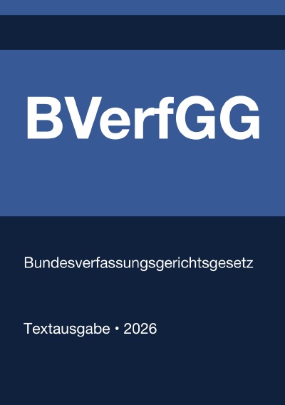 'Cover von BVerfGG – Bundesverfassungsgerichtsgesetz (Deutschland) 2026'-Cover