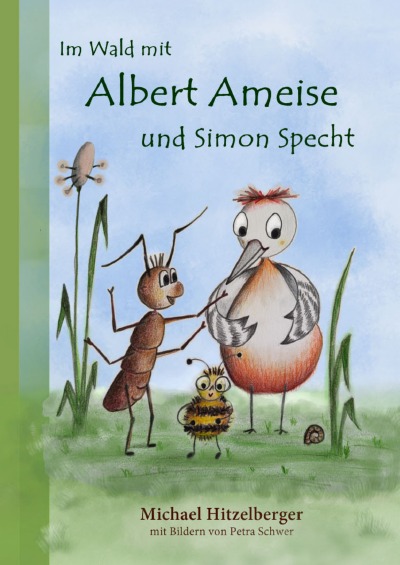 'Cover von Im Wald mit Albert Ameise und Simon Specht'-Cover