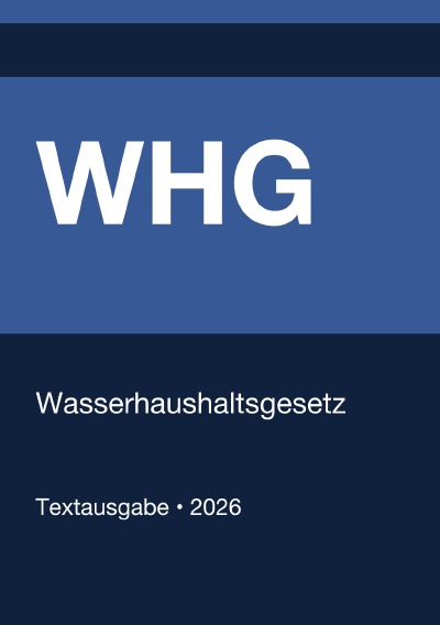 'Cover von WHG – Wasserhaushaltsgesetz (Deutschland) 2026'-Cover