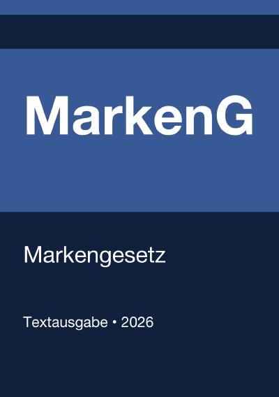 'Cover von MarkenG – Markengesetz (Deutschland) 2026'-Cover