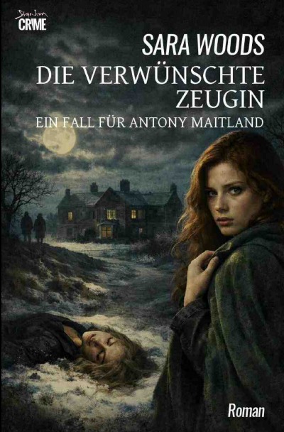 'Cover von Die verwünschte Zeugin – Ein Fall für Antony Maitland'-Cover