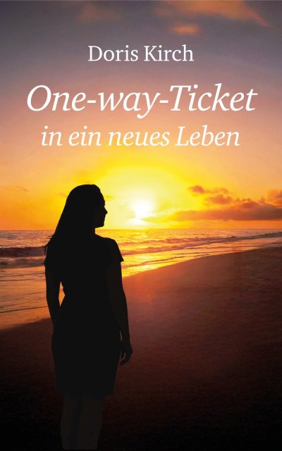 'Cover von One-way-Ticket in ein neues Leben'-Cover