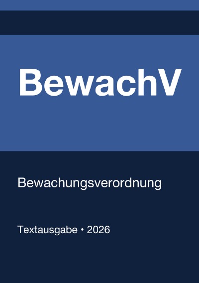 'Cover von BewachV – Bewachungsverordnung (Deutschland) 2026'-Cover