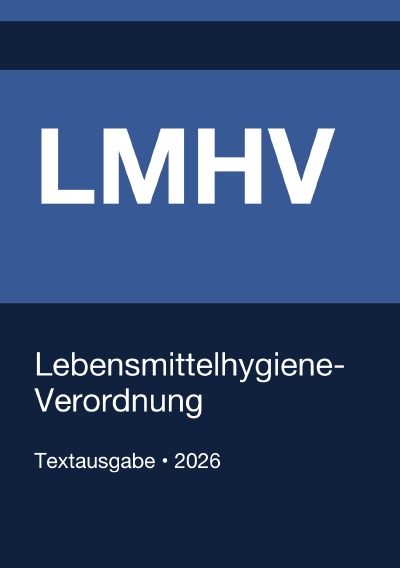 'Cover von LMHV – Lebensmittelhygiene-Verordnung (Deutschland) 2026'-Cover