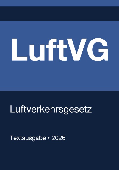 'Cover von LuftVG – Luftverkehrsgesetz (Deutschland) 2026'-Cover