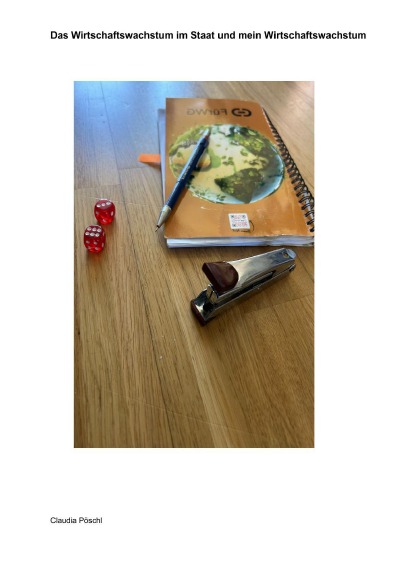 'Cover von Das Wirtschaftswachstum im Staat und mein Wirtschaftswachstum'-Cover