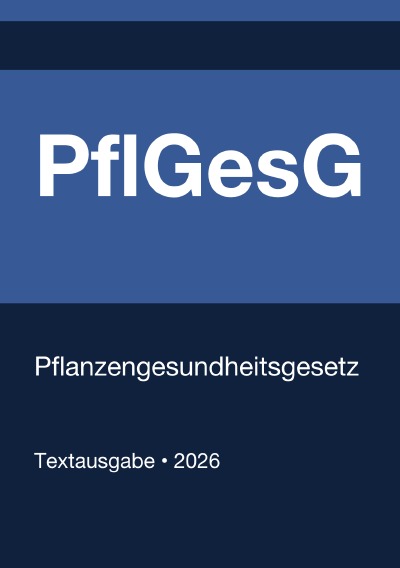 'Cover von PflGesG – Pflanzengesundheitsgesetz (Deutschland) 2026'-Cover