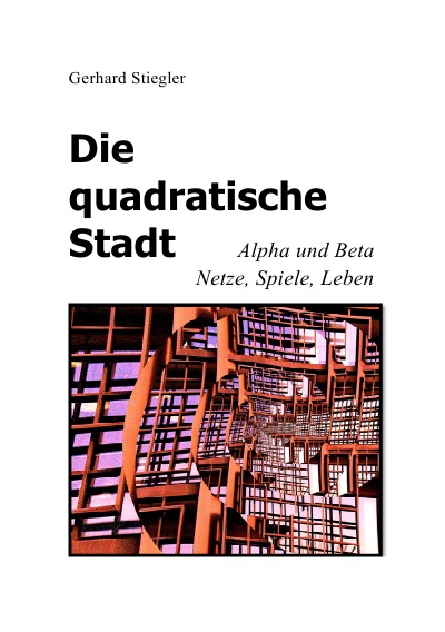 'Cover von Die quadratische Stadt'-Cover