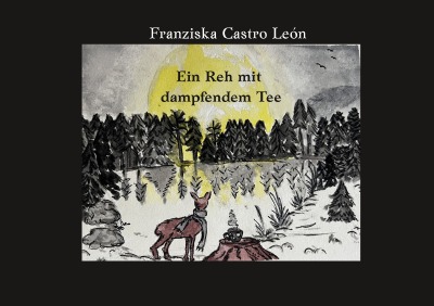 'Cover von Ein Reh mit dampfendem Tee'-Cover