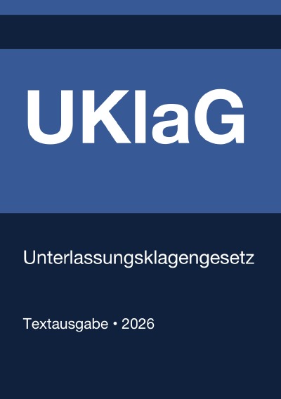 'Cover von UKlaG – Unterlassungsklagengesetz (Deutschland) 2026'-Cover